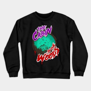 Cabin In The Woods Crewneck Sweatshirt